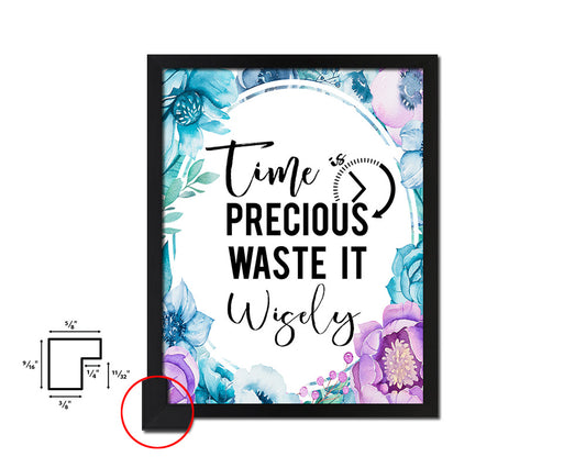 Time is precious waste it wisely Quote Boho Flower Framed Print Wall Decor Art