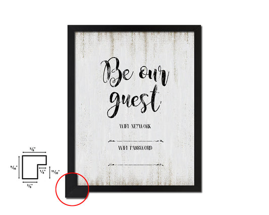 Be our guest Wifi network password Quote Wood Framed Print Wall Decor Art