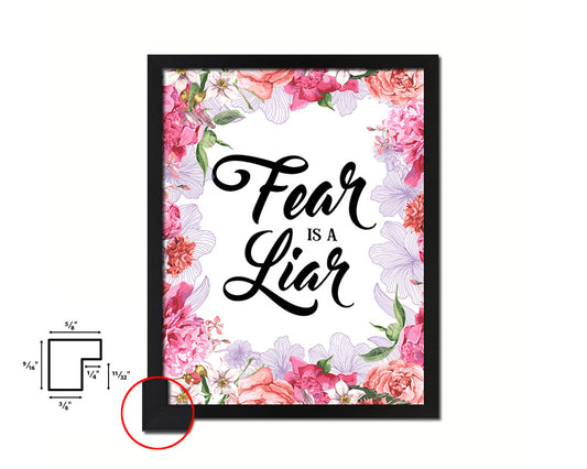 Fear is a liar Quote Framed Print Home Decor Wall Art Gifts
