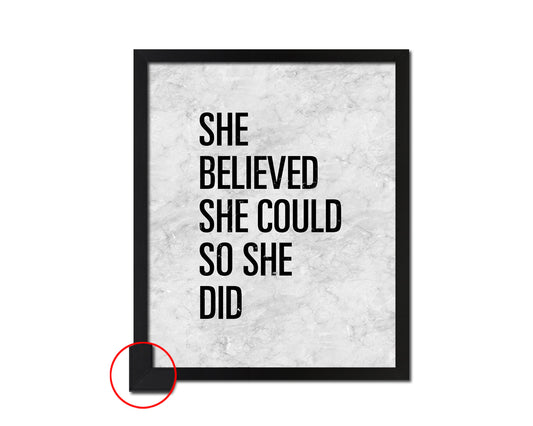 She believed she could so she did Motivational Quote Framed Print Wall Art Decor Gifts