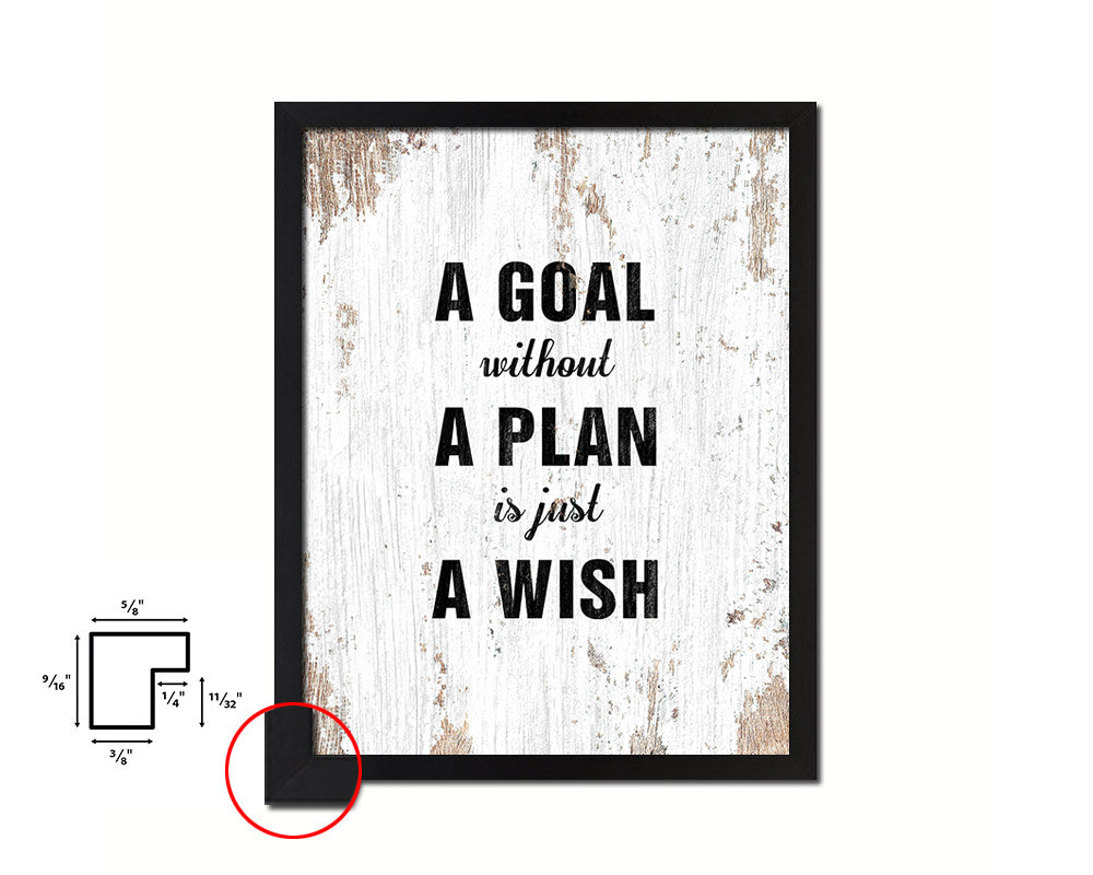 A goal without a plan is just a wish Quote Framed Print Home Decor Wall Art Gifts