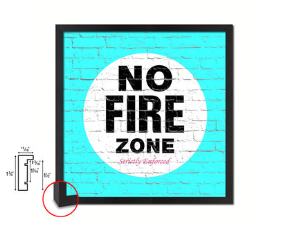 No Fire Zone Shabby Chic Sign Wood Framed Art Paper Print Wall Decor Gifts