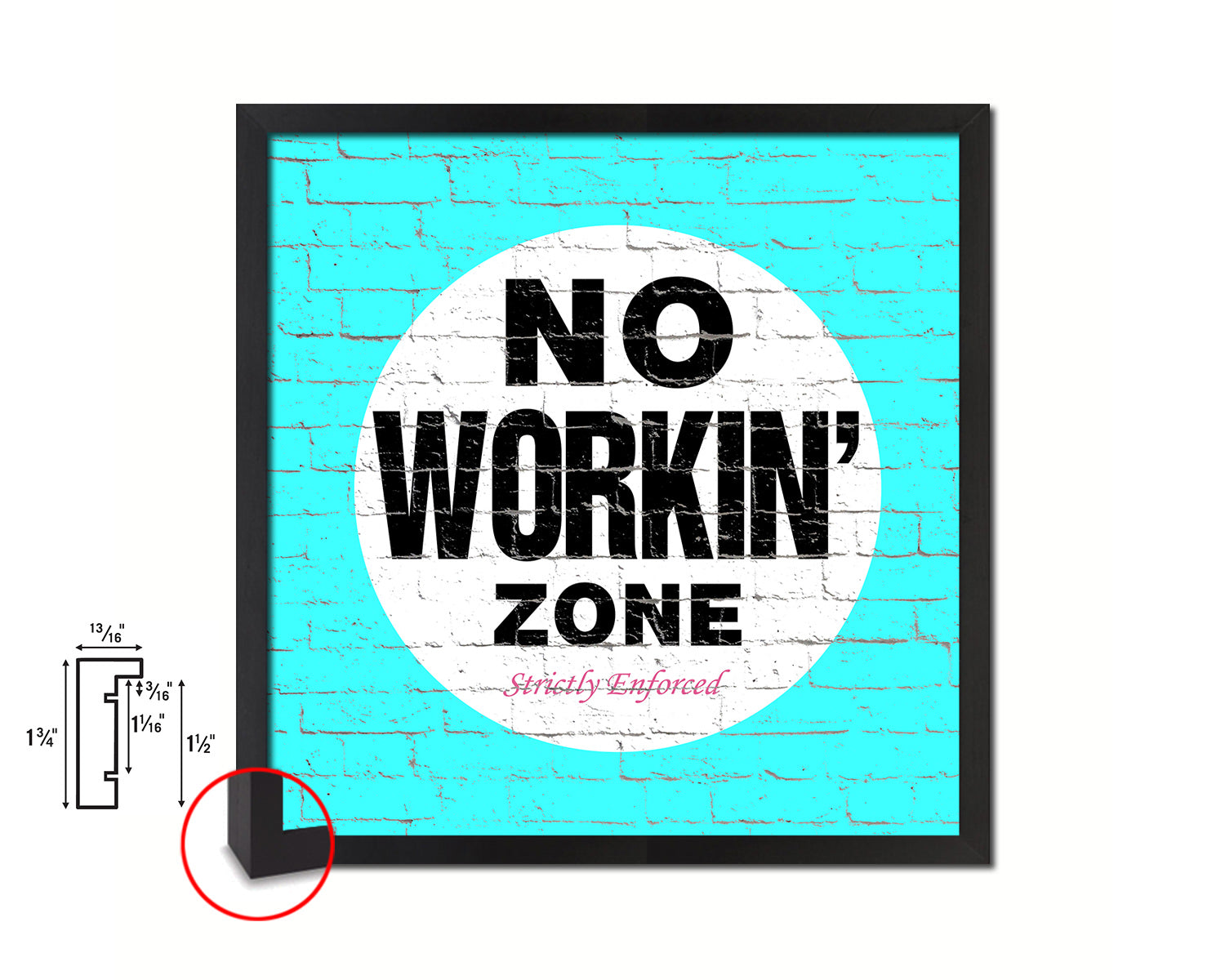 No Working Zone Shabby Chic Sign Wood Framed Art Paper Print Wall Decor Gifts