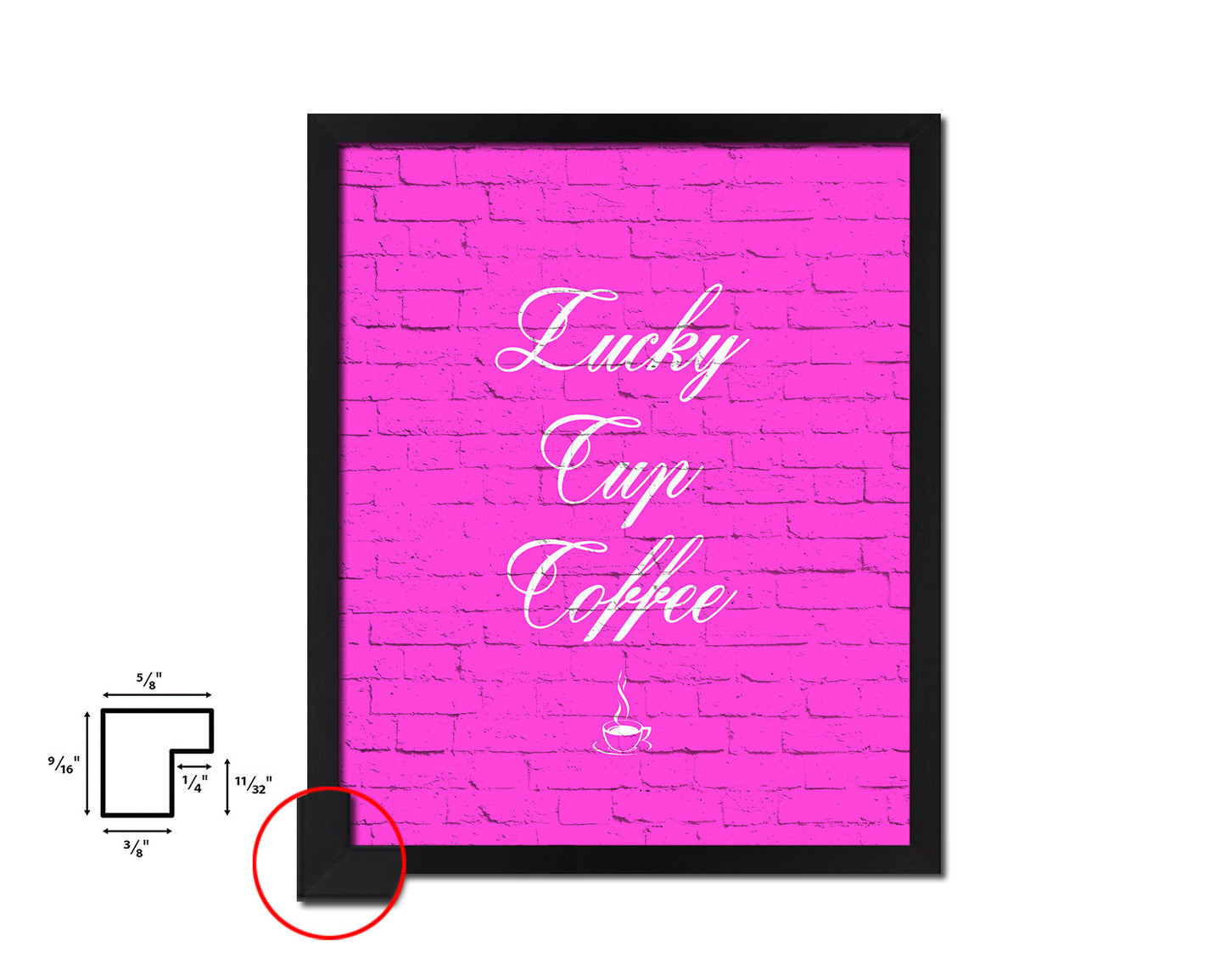 Lucky cup coffee Quotes Framed Print Home Decor Wall Art Gifts