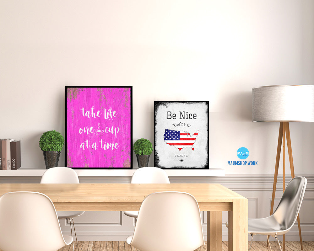 Take life one cup at a time Quotes Framed Print Home Decor Wall Art Gifts