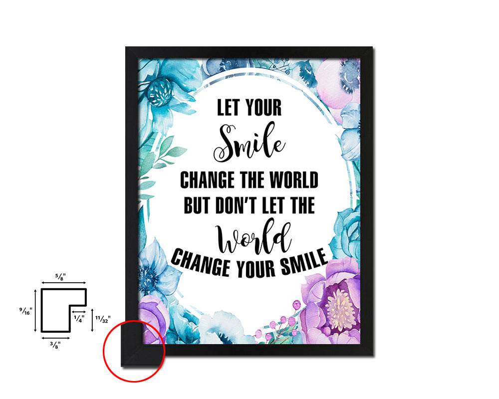 Let your smile change the world Quote Boho Flower Framed Print Wall Decor Art