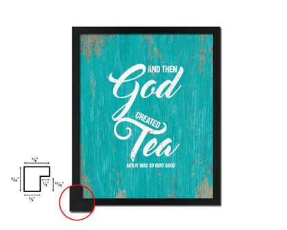And then god created and it was so very good Quote Framed Print Home Decor Wall Art Gifts