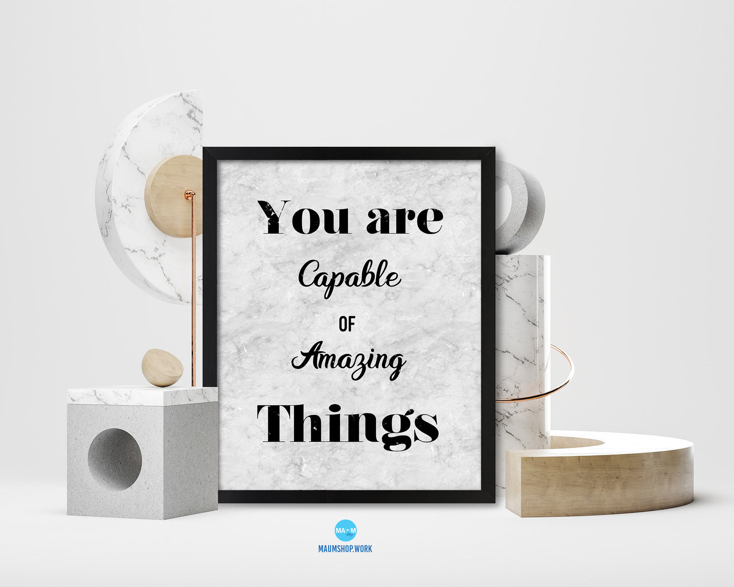 You are capable of amazing things Quote Framed Print Wall Art Decor Gifts