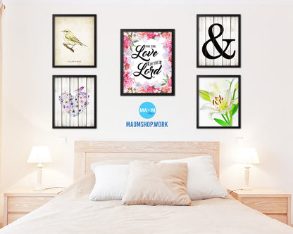 For the love fo the Lord Quote Wood Framed Print Home Decor Wall Art Gifts