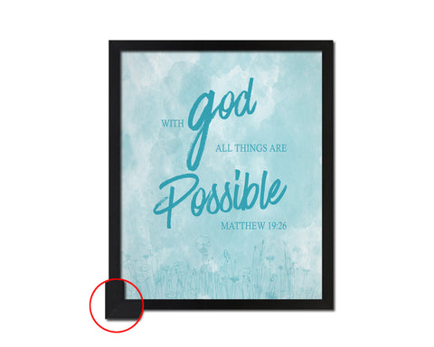 With God all things are possible, Matthew 19:26 Bible Verse Scripture Frame Print