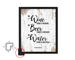 In wine there is wisdom, In beer there is freedom Quote Wood Framed Print Wall Decor Art Gifts