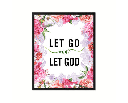 Let go and let God Quote Framed Print Home Decor Wall Art Gifts