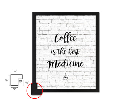 Coffee is the best medicine Quote Framed Artwork Print Wall Decor Art Gifts