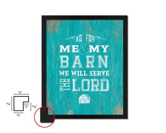 As for me & my barn, we will serve the Lord Quote Framed Print Home Decor Wall Art Gifts