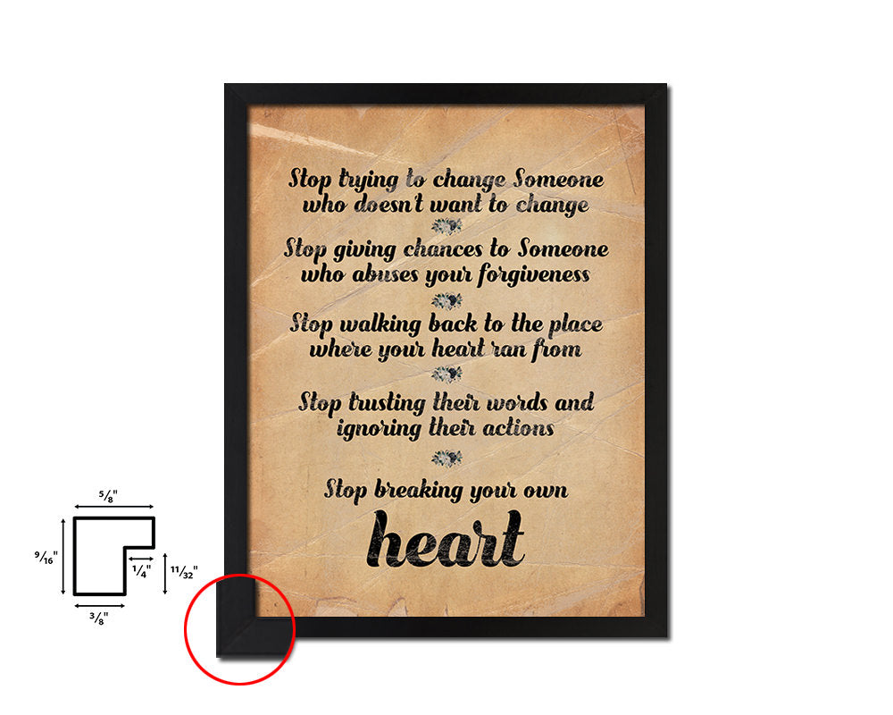 Stop trying to change someone Quote Paper Artwork Framed Print Wall Decor Art