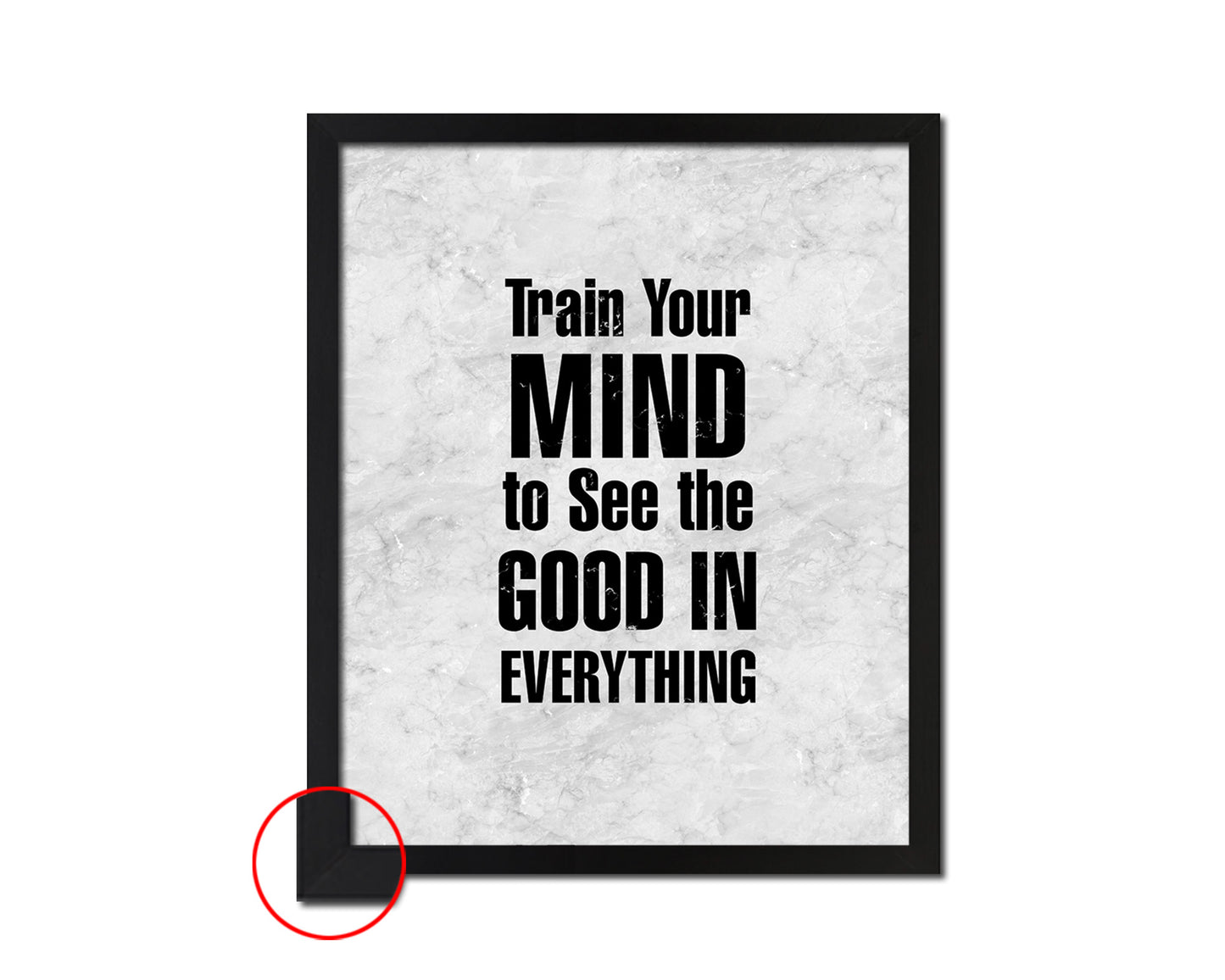 Train your mind to see the good in everything Quote Framed Print Wall Art Decor Gifts