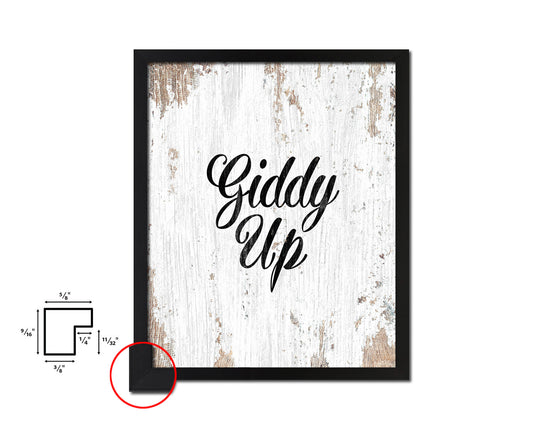 Giddy Up Quote Framed Artwork Print Home Decor Wall Art Gifts