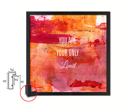You are your only limit Quote Framed Print Home Decor Wall Art Gifts
