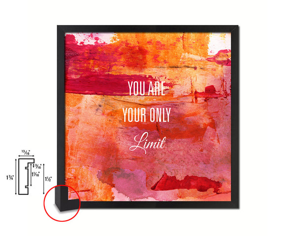 You are your only limit Quote Framed Print Home Decor Wall Art Gifts