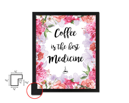Coffee is the best medicine Quote Framed Artwork Print Wall Decor Art Gifts