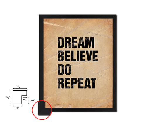 Dream believe do repeat Quote Paper Artwork Framed Print Wall Decor Art