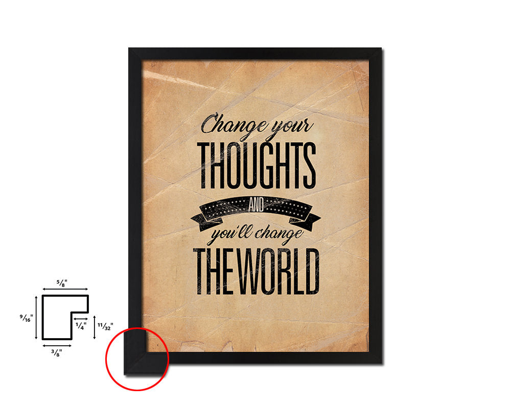Change your thoughts & you'll chang the world Quote Paper Artwork Framed Print Wall Decor Art