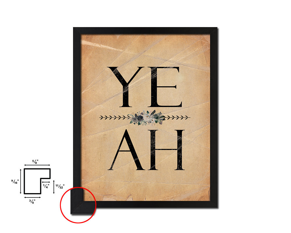 YEAH Quote Paper Artwork Framed Print Wall Decor Art