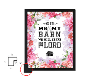 As for me & my barn, we will serve the Lord Quote Wood Framed Print Home Decor Wall Art Gifts
