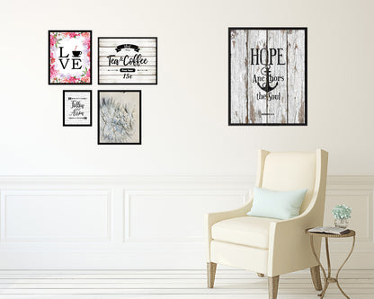 Hope anchors the soul, Hebrews 6:19 Quote Wood Framed Print Home Decor Wall Art Gifts