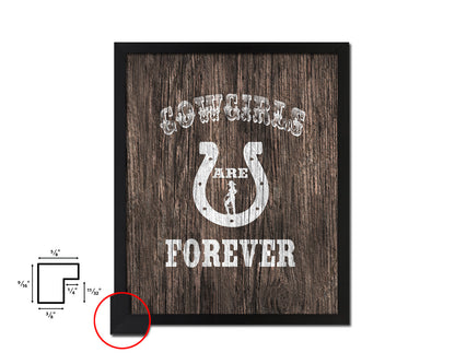 Cowgirls are forever Quote Framed Artwork Print Home Decor Wall Art Gifts