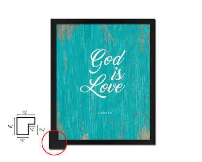 God is love, 1 John 4:8 Quote Framed Print Home Decor Wall Art Gifts
