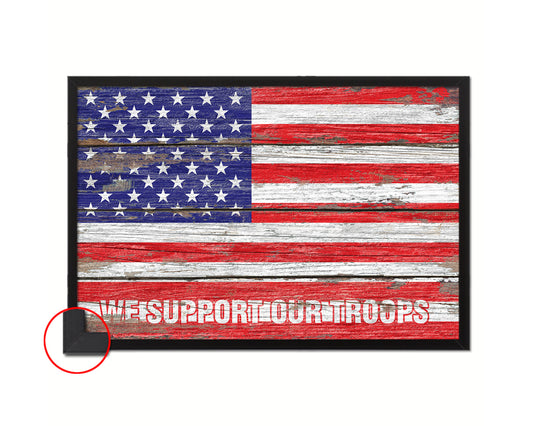 We support our troops Wood Rustic Flag Wood Framed Print Wall Art Decor Gifts