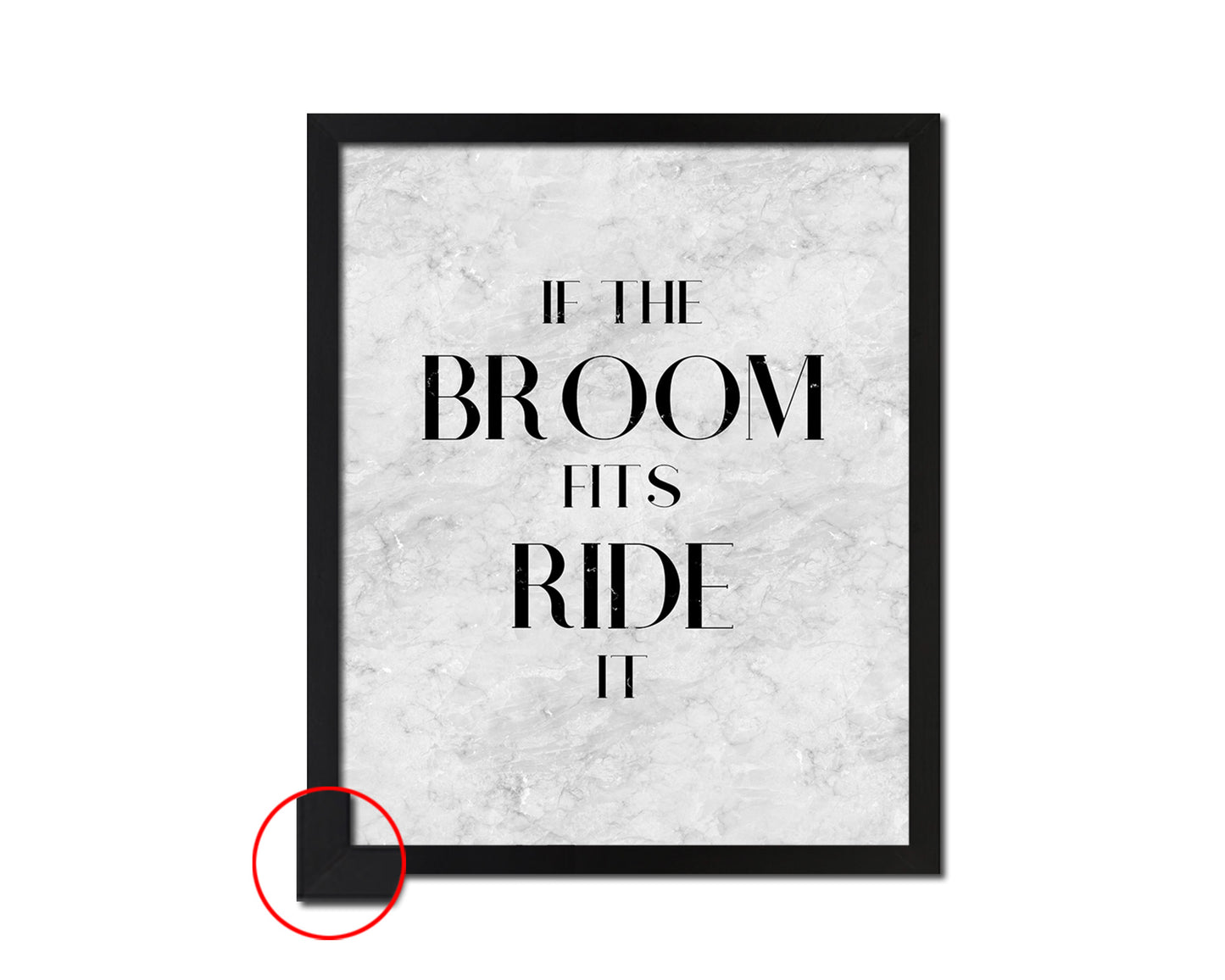 If the broom fits ride it Quote Framed Print Wall Art Decor Gifts