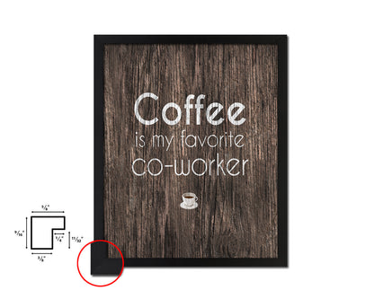 Coffee is my favorite co-worke Quote Framed Artwork Print Wall Decor Art Gifts