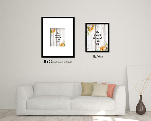 She believed she could so she did White Wash Quote Framed Print Wall Decor Art