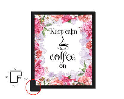 Keep calm coffee is on Quote Framed Artwork Print Wall Decor Art Gifts