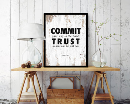 Commit your way to the Lord Quote Wood Framed Print Home Decor Wall Art Gifts