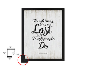 Tough times never last Quote Wood Framed Print Wall Decor Art