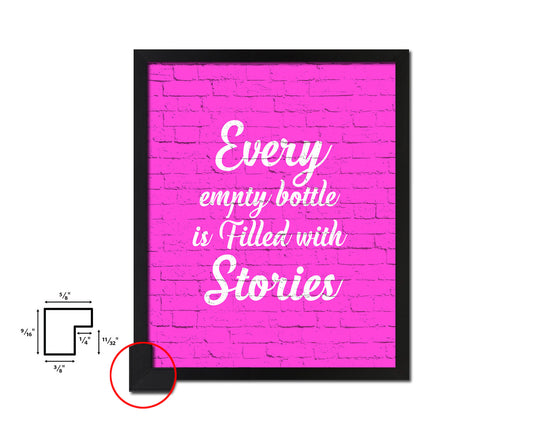 Every Empty Bottle Is Filled With Stories Quotes Framed Print Home Decor Wall Art Gifts
