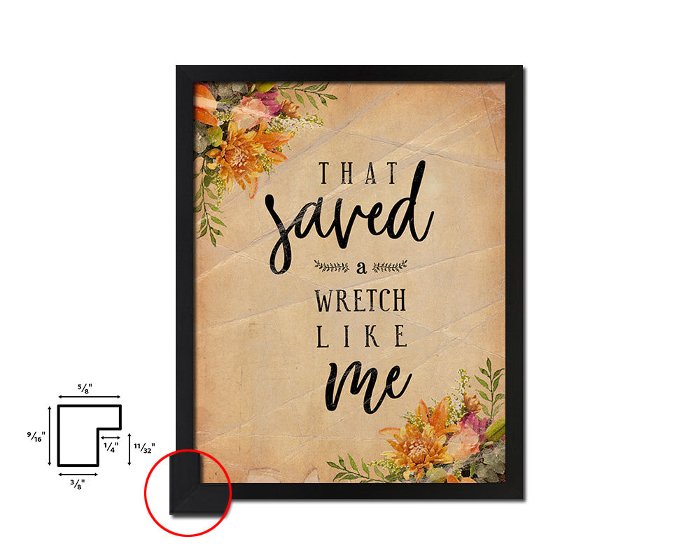 That saved a wretch like me Quote Paper Artwork Framed Print Wall Decor Art