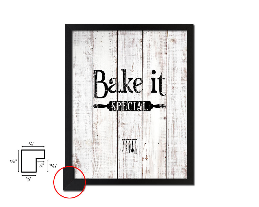 Bake it special White Wash Quote Framed Print Wall Decor Art
