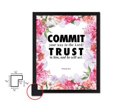 Commit your way to the Lord Quote Wood Framed Print Home Decor Wall Art Gifts