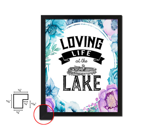 Loving life the lake Quote Boho Flower Framed Print Wall Decor Art