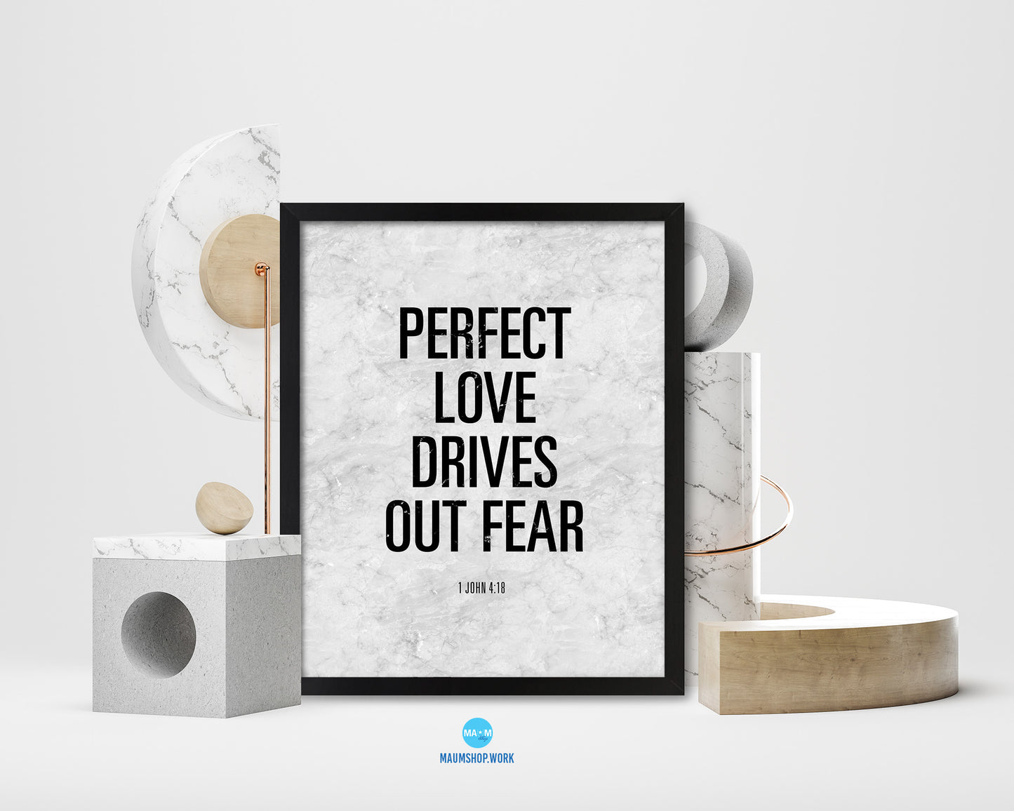 Perfect love drives out fear, 1 John 4:18 Bible Scripture Verse Framed Print Wall Art Decor Gifts