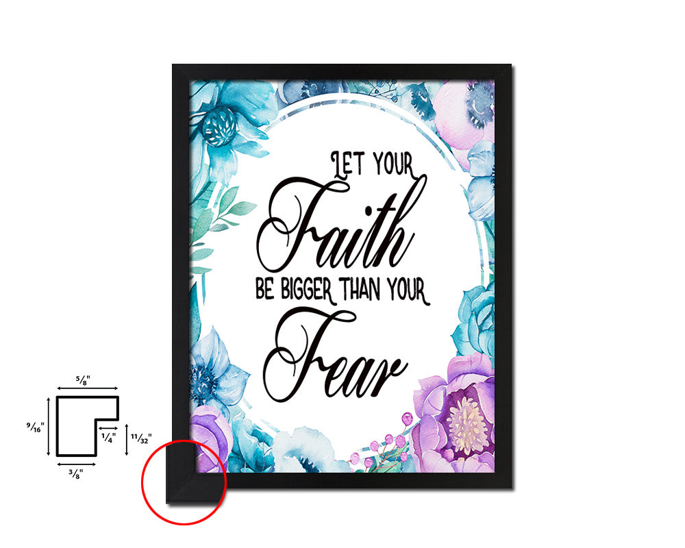 Let your Faith be bigger than your fear Quote Boho Flower Framed Print Wall Decor Art