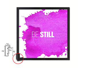 Be Still Quote Framed Print Home Decor Wall Art Gifts