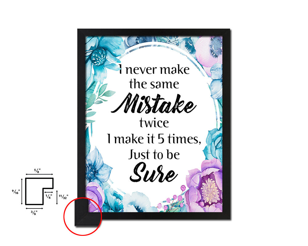 I never make the same mistake twice Quote Boho Flower Framed Print Wall Decor Art