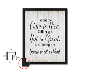 Calling me cute is nice calling me Quote Wood Framed Print Wall Decor Art