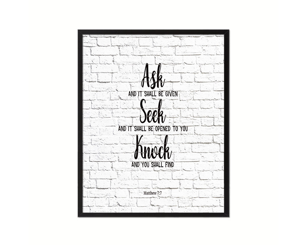 Seek and You Shall Find, Matthew 7:7 Quote Framed Print Home Decor Wall Art Gifts