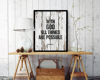 With God all things are possible, Matthew 19:26 Quote Framed Print Home Decor Wall Art Gifts